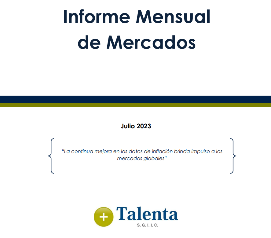Informe Mensual de Mercados - Julio 2023