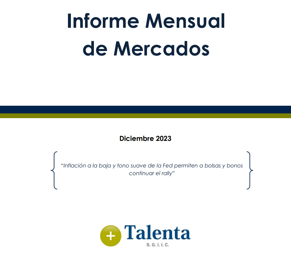 Informe Mensual de Mercados - Diciembre 2023