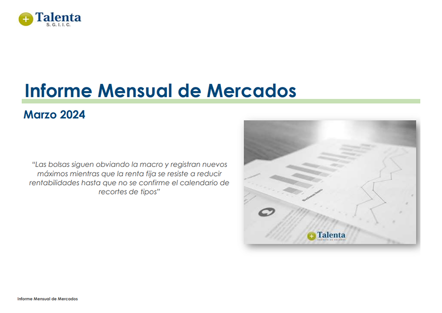Informe Mensual de Mercados - Marzo 2024